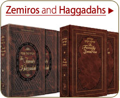 Zemiros & Haggadahs Zemiros & Haggadahs